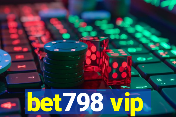 bet798 vip